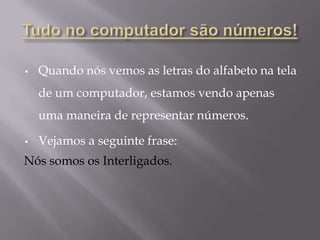 Interligados   Apresentação 1