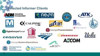 3
Selected Informer Clients
 