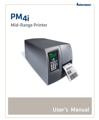 PM4i
Mid-Range Printer
User’s Manual
 