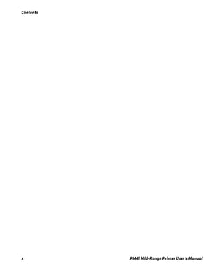 Contents
x PM4i Mid-Range Printer User’s Manual
 