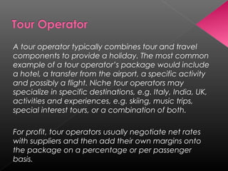 Specific Tour Operators Intermediaries | PPT