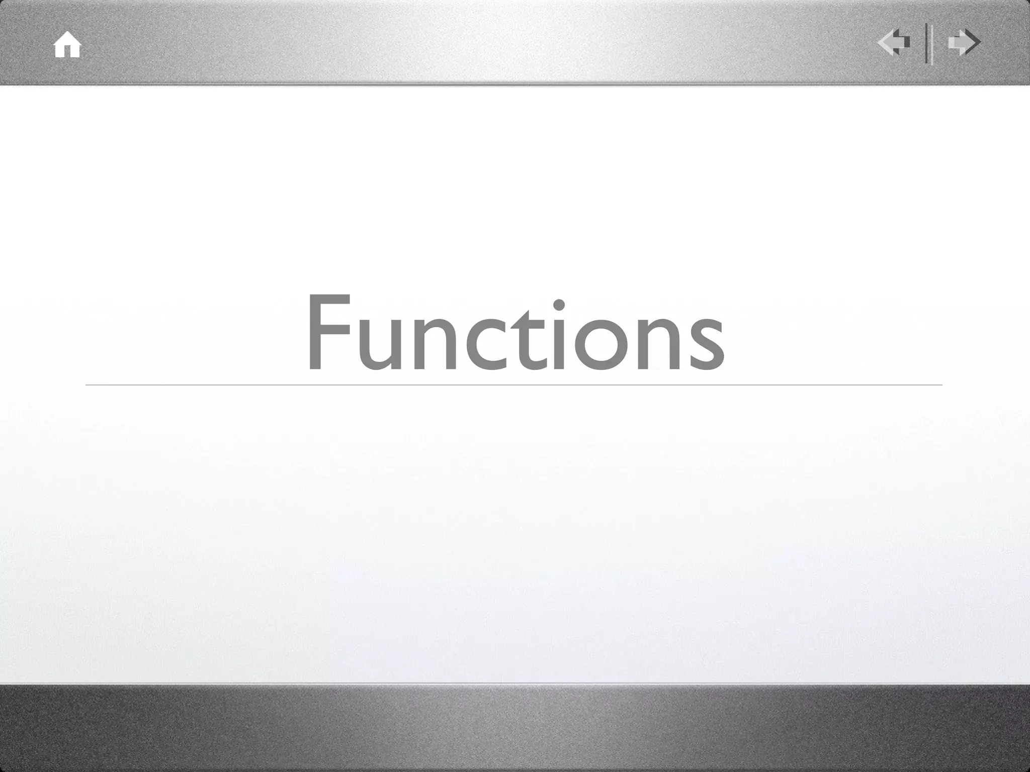 Functions

 