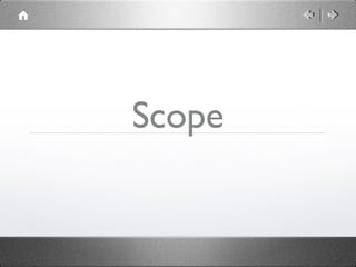 Scope

 