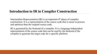 Intermediate Representation in Compiler Construction | PPT