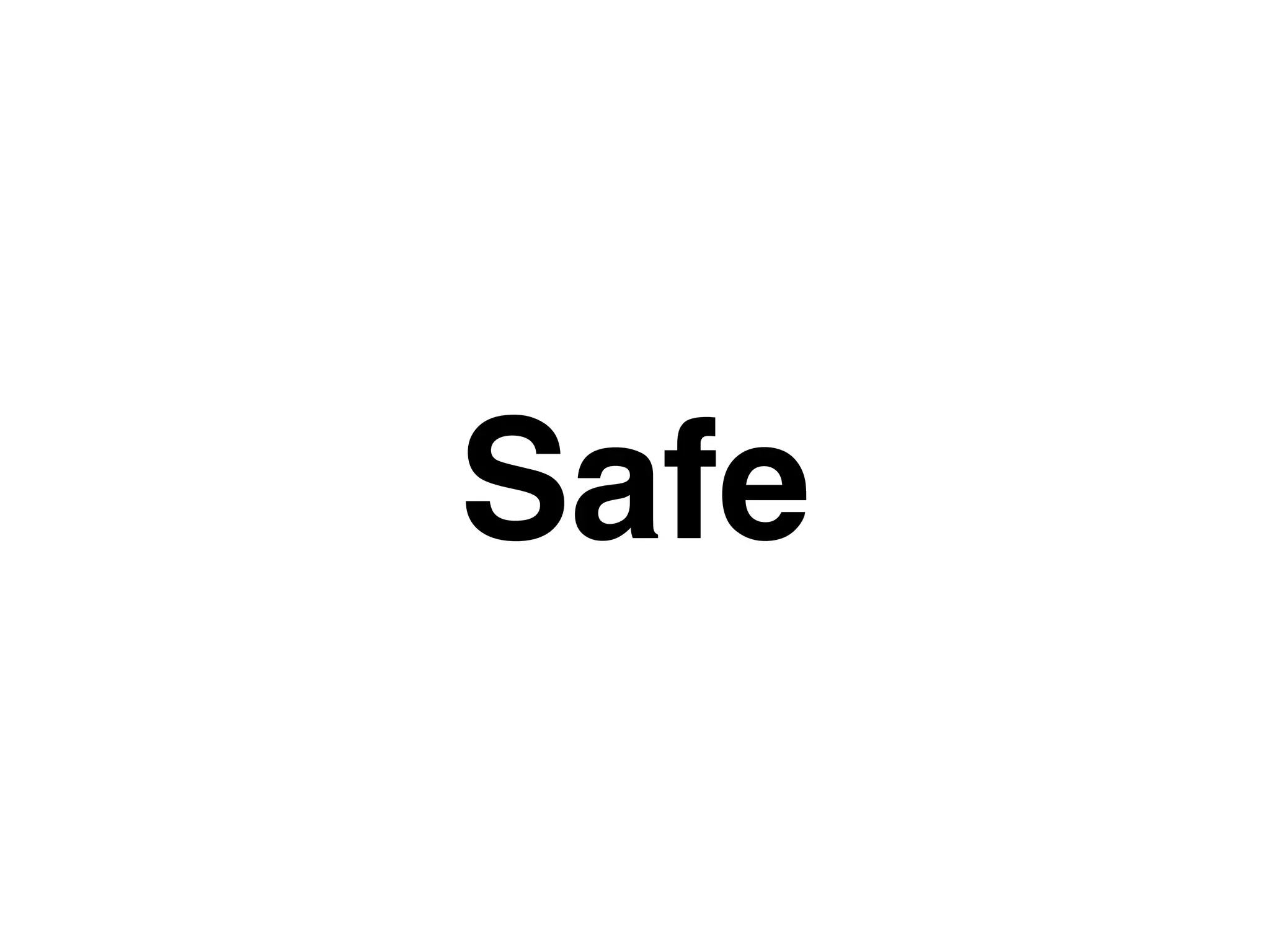 Safe 
 