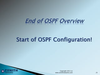 Copyright 2012 (c)
www.zenithnetworks.com 25
 