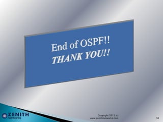 Copyright 2012 (c)
www.zenithnetworks.com 94
 