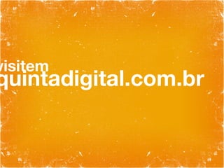 visitem quintadigital.com.br 