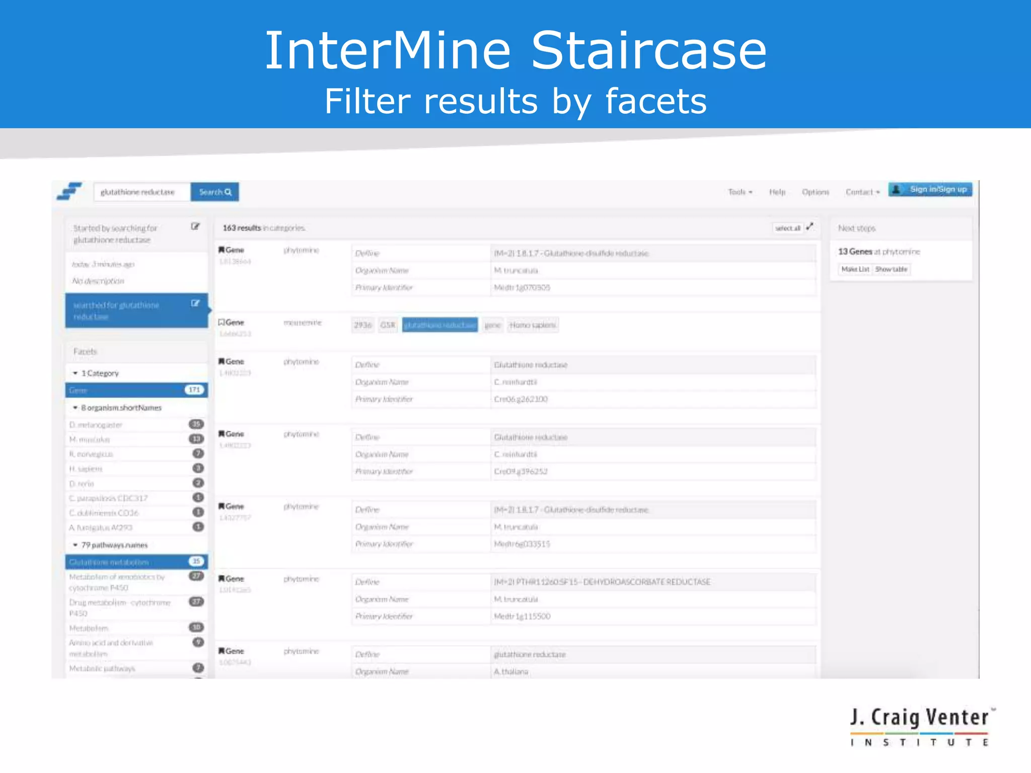 InterMine Staircase
Filter results by facets
 