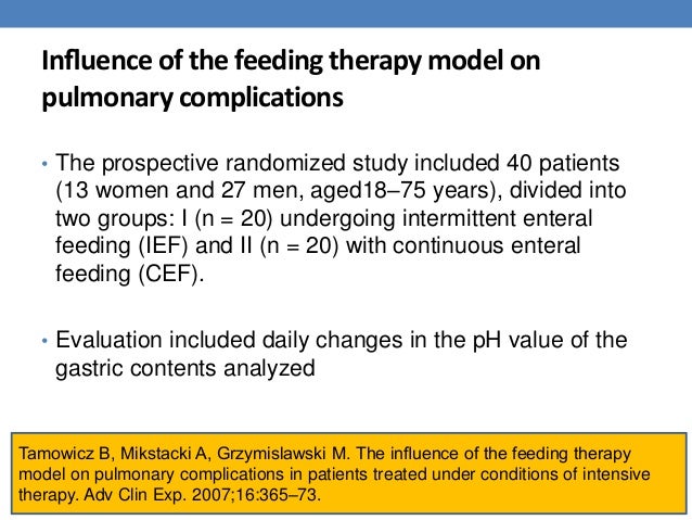 Intermittent Bolus Feeding Versus Continuous Enteral Feeding Intermittent Bolus Feeding Versus Continuous Enteral Feeding
