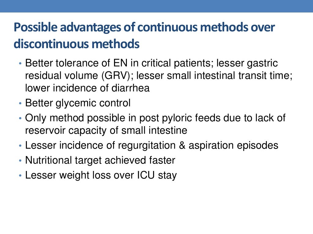 Intermittent bolus feeding versus continuous enteral feeding