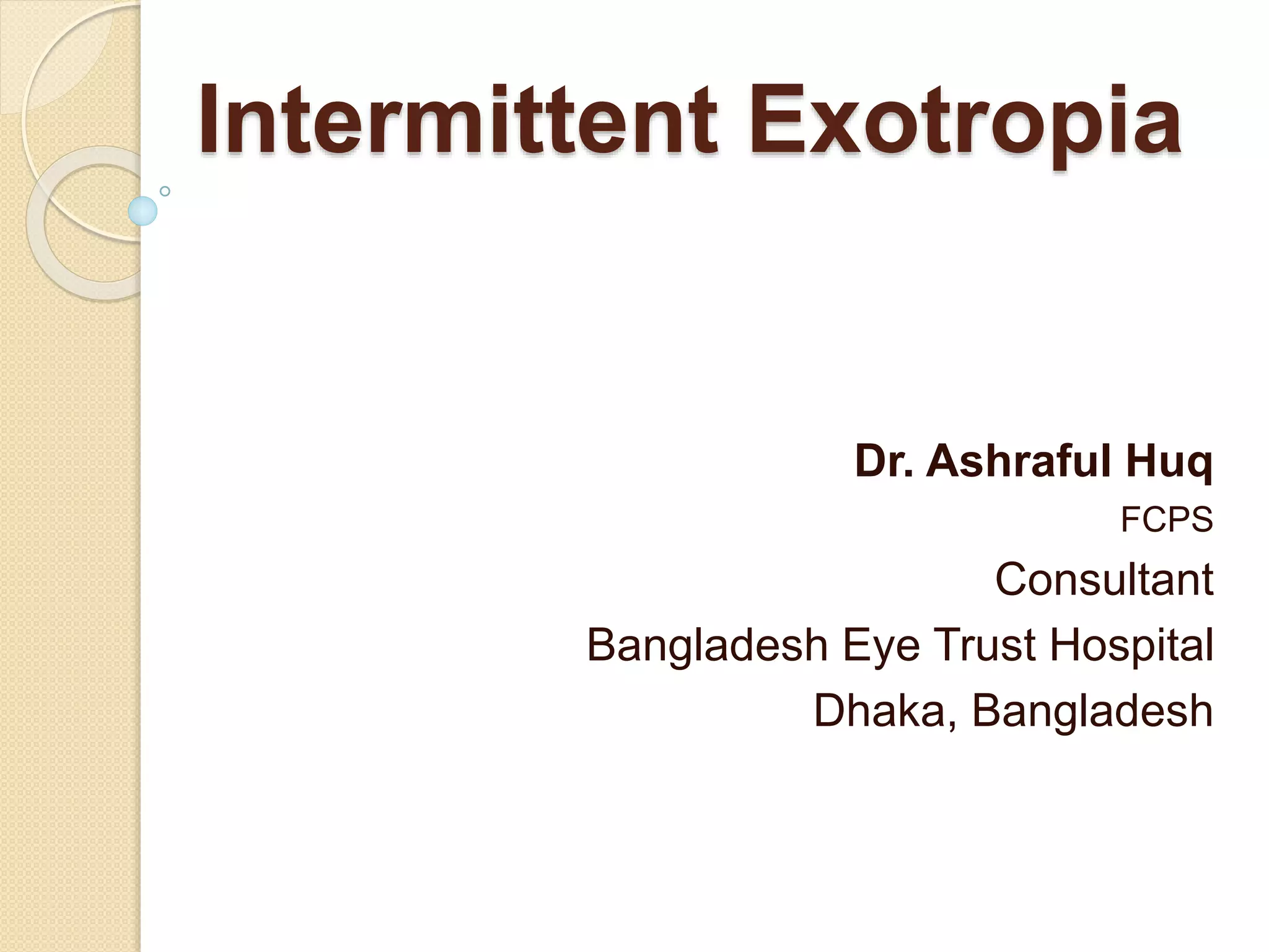 Intermittent exotropia | PPTX
