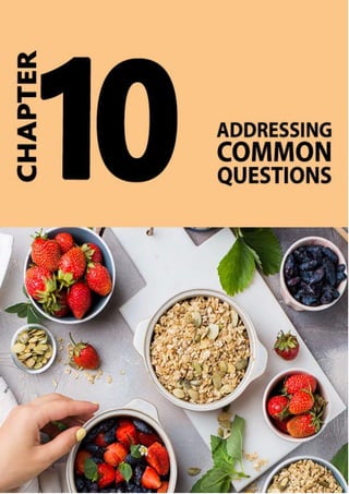 Page | 71
Chapter 10 – Addressing Common
Questions
When you’re keen to start intermittent fasting, you’ll want all the
inf...