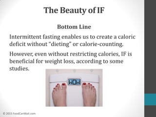 Intermittent Fasting for Weight Loss and Wellness | Food Can Wait | PDF