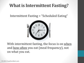 Intermittent Fasting for Weight Loss and Wellness | Food Can Wait | PDF