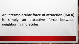 INtermolecular forces in physical science 12.pptx