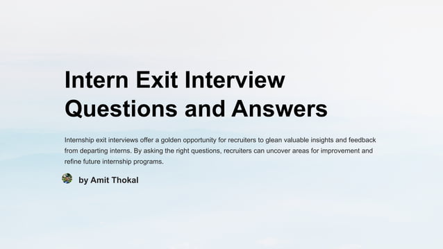 Intern Exit Interview Questions and Answers | PPTX