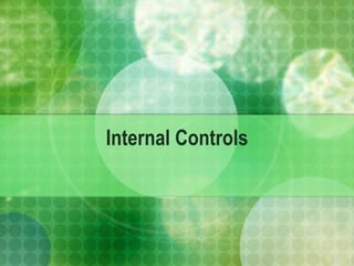 Internal Controls 