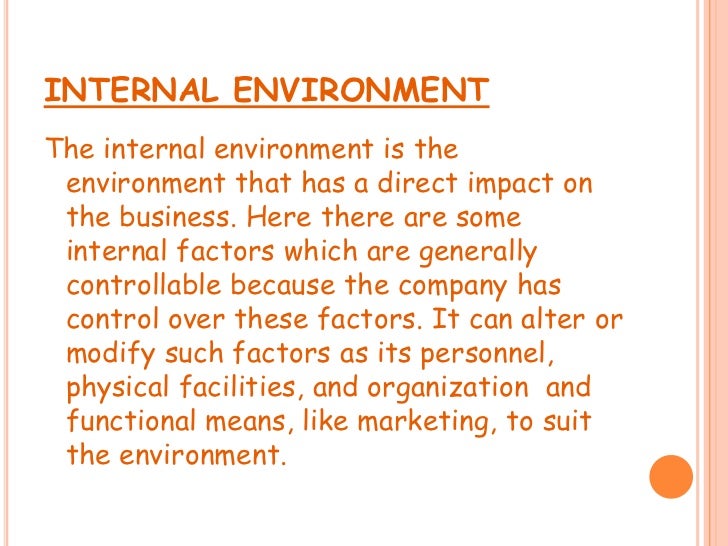 Internal and external business environment