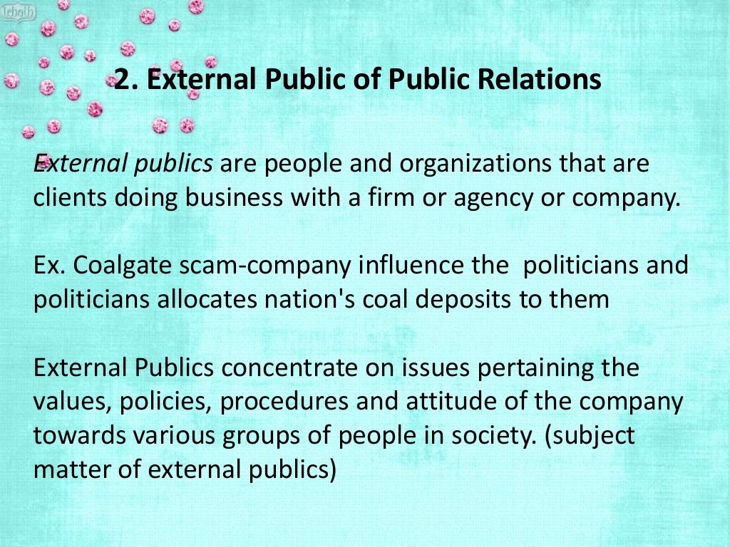 Internal and External publics of Public Relations by Shaining Star Ly…
