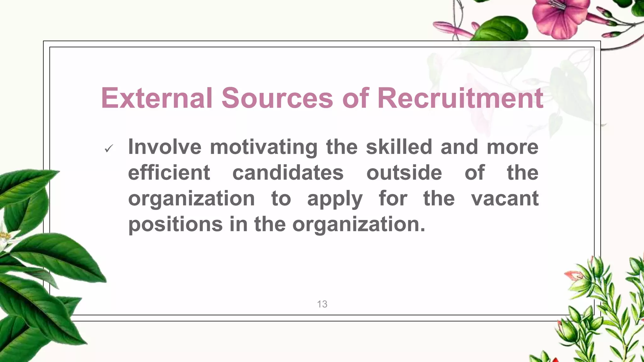 Internal and External Sources of Recruitment | PPT