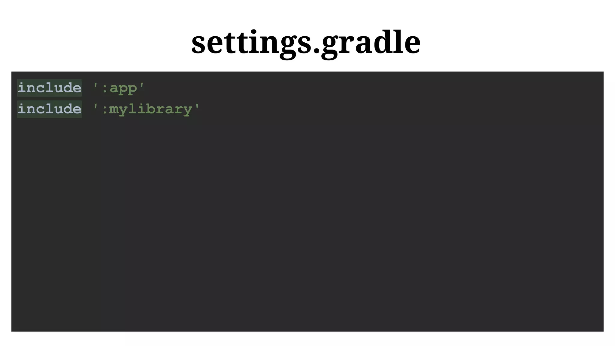 settings.gradle
include ':app'
include ':mylibrary'
 