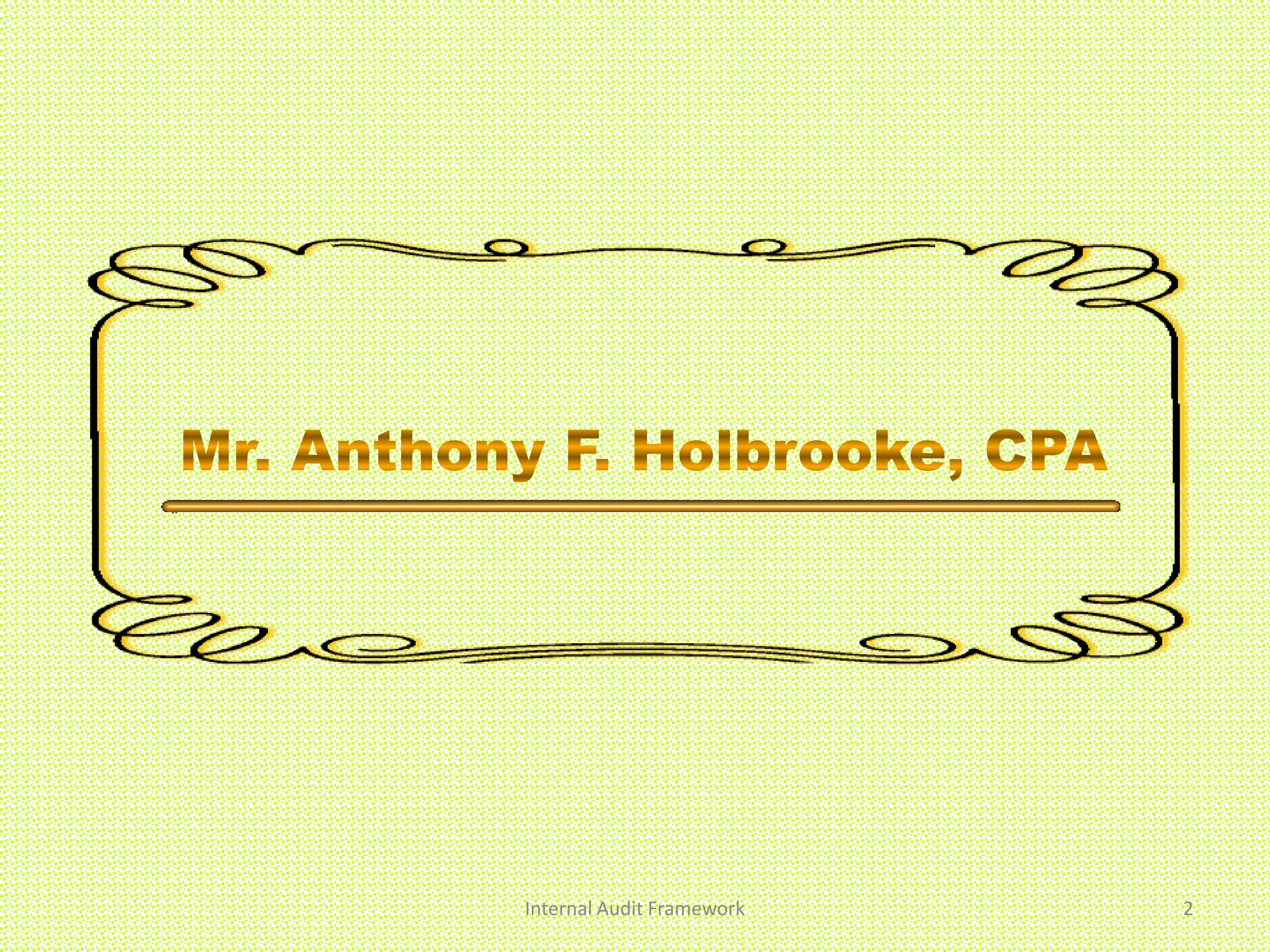 Internal Audit Framework 2
 