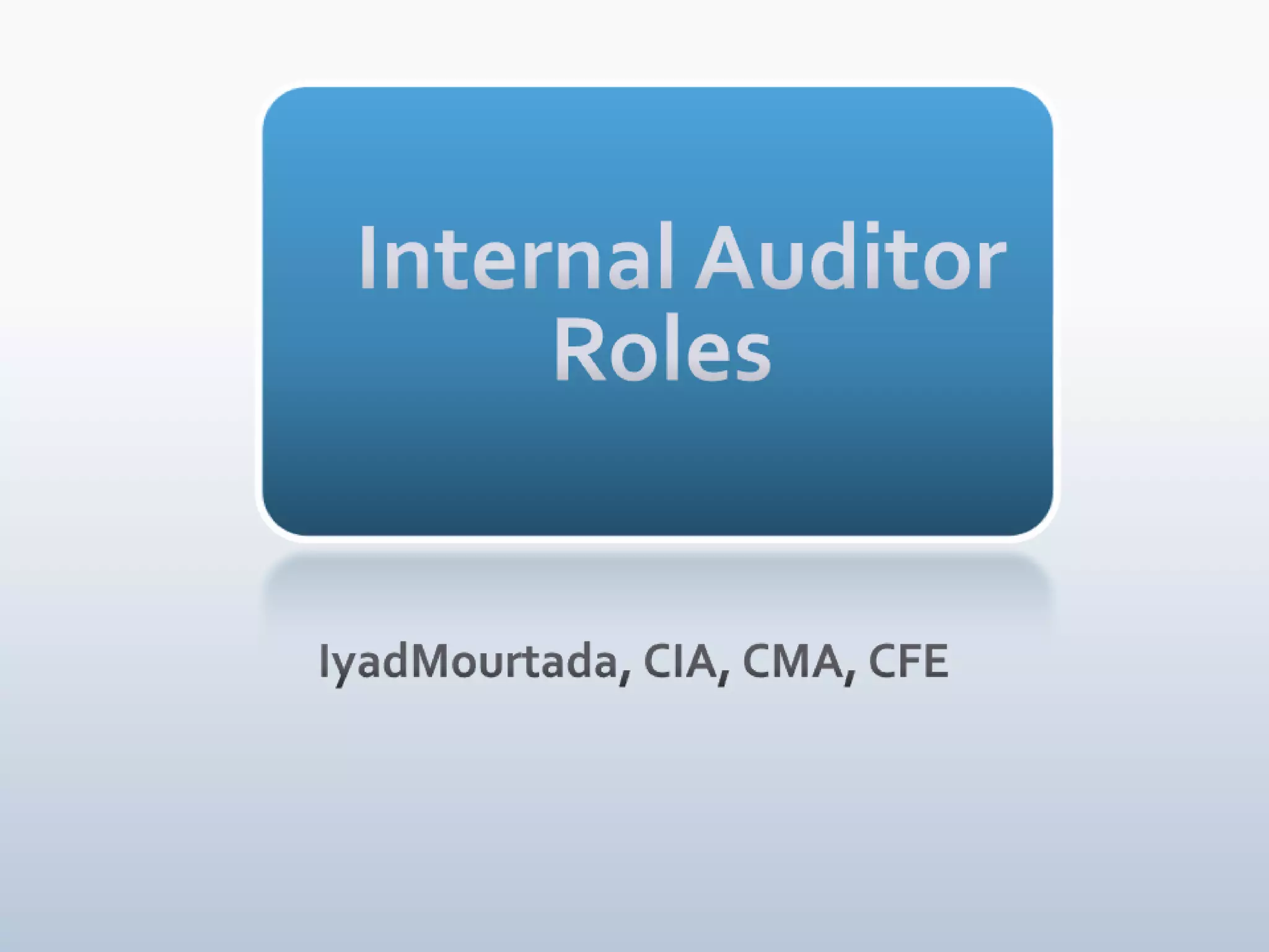 Internal Roles Available Internal Auditor Roles | PPTX