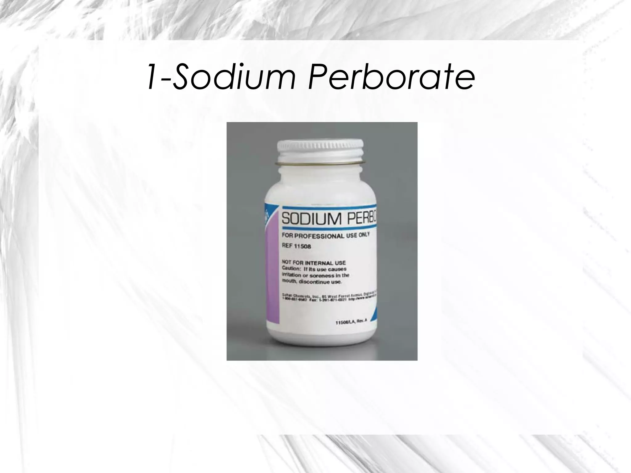 1-Sodium Perborate

 