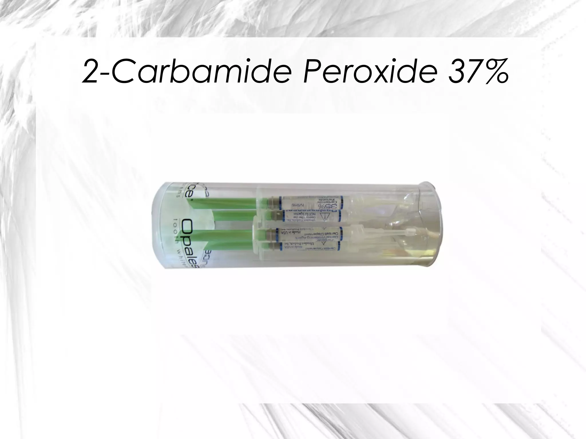 2-Carbamide Peroxide 37%

 