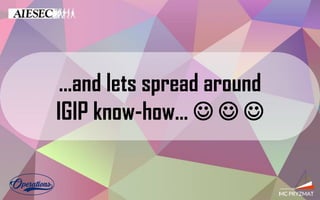 ...and lets spread around
IGIP know-how...   
 