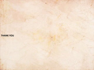 THANK YOU
 