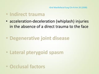 Accelaration Injries Internal derangement of TMJ | PPTX