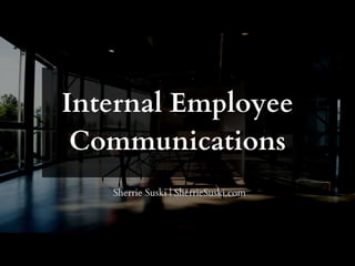 Internal Employee Communications