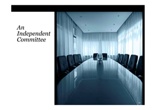 1. The Internal Investigation
An
              2. An Independent Committee
Independent
Committee     3. The Documents, Data and
                 Email

              4. The Interviews

              5. Privilege

              6. Waiver of Privilege

              7. Disclosures

                                              12
 