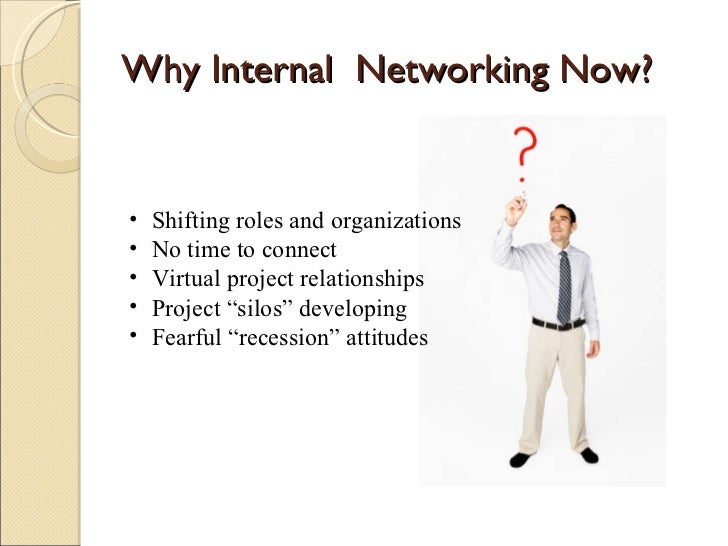 Internal Networking Slides