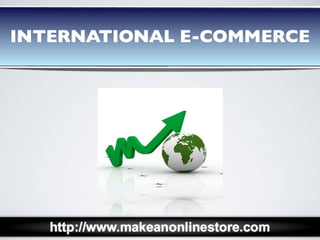 International E-commerce