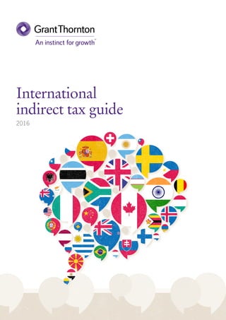 International
indirect tax guide
2016
 