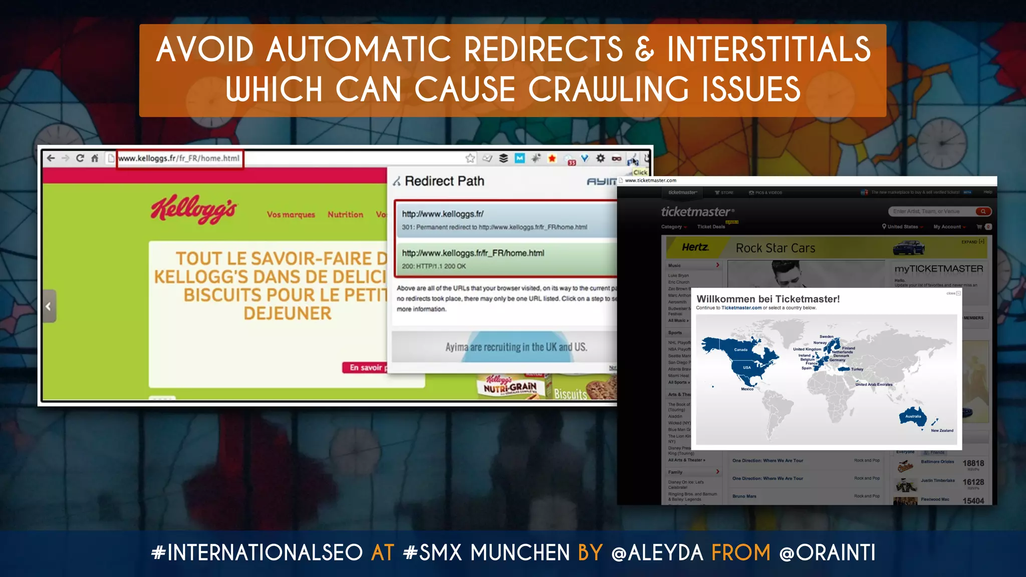 #INTERNATIONALSEO AT #SMX MUNCHEN BY @ALEYDA FROM @ORAINTI
AVOID AUTOMATIC REDIRECTS & INTERSTITIALS
WHICH CAN CAUSE CRAWLING ISSUES
 