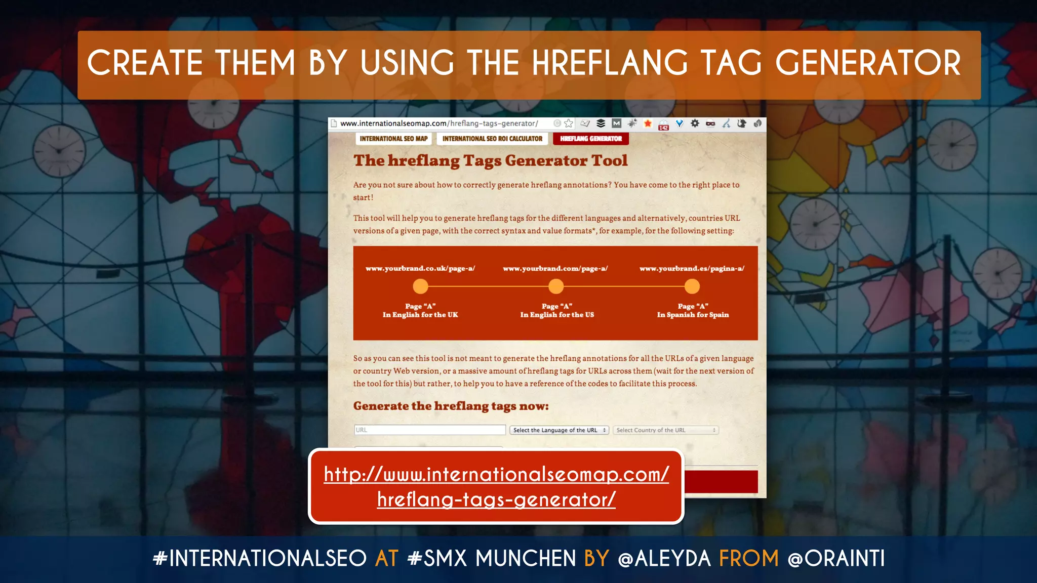 #INTERNATIONALSEO AT #SMX MUNCHEN BY @ALEYDA FROM @ORAINTI
CREATE THEM BY USING THE HREFLANG TAG GENERATOR
http://www.internationalseomap.com/
hreflang-tags-generator/
 