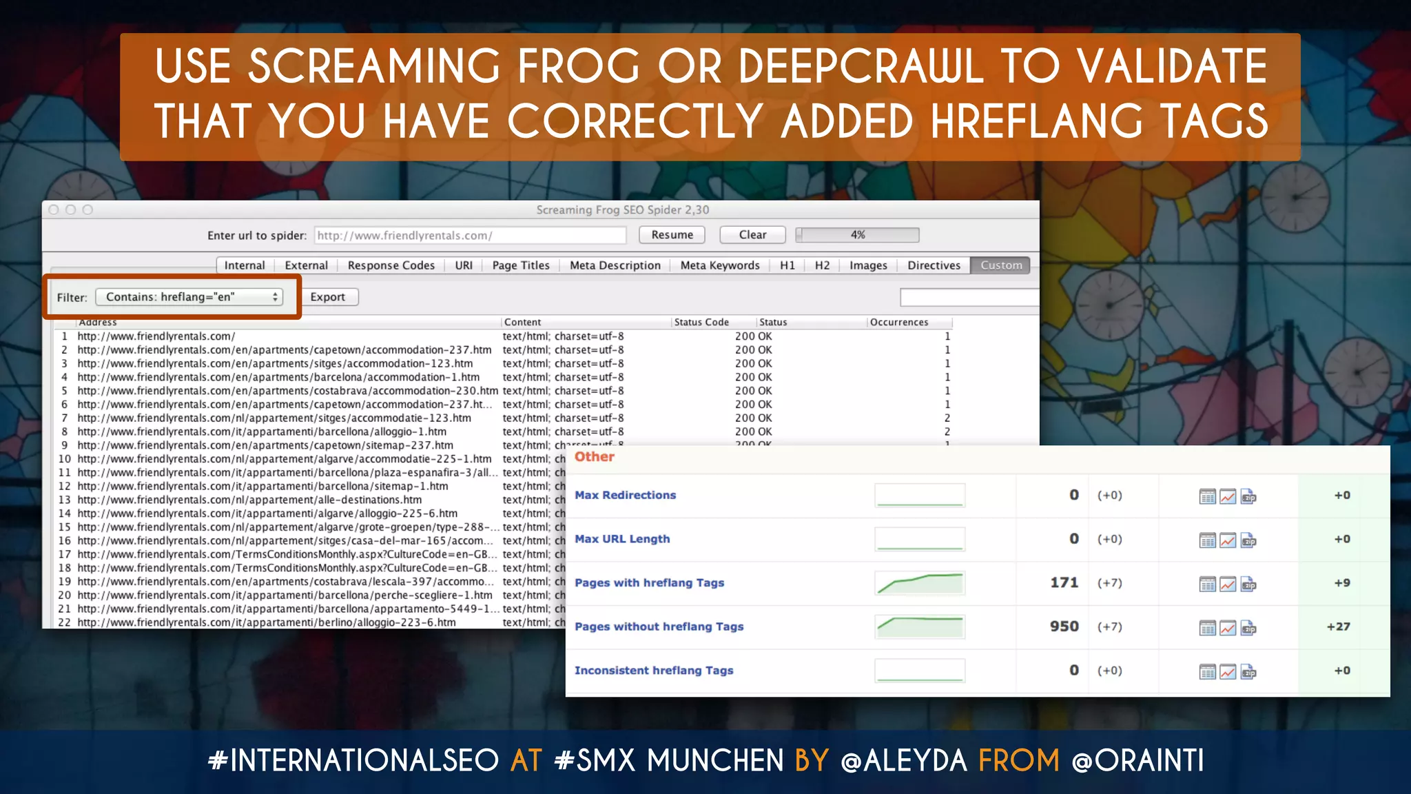 #INTERNATIONALSEO AT #SMX MUNCHEN BY @ALEYDA FROM @ORAINTI
USE SCREAMING FROG OR DEEPCRAWL TO VALIDATE
THAT YOU HAVE CORRECTLY ADDED HREFLANG TAGS
 
