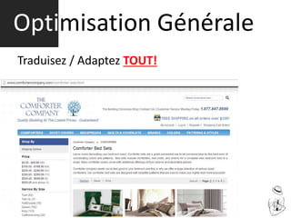 Optimisation Générale
Traduisez / Adaptez TOUT!
 