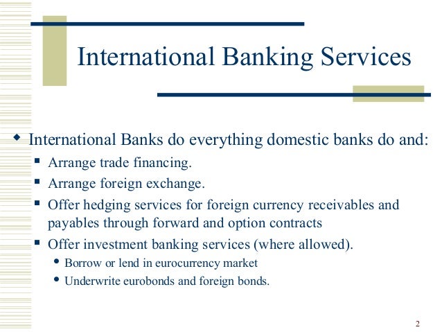 Markets and international banking