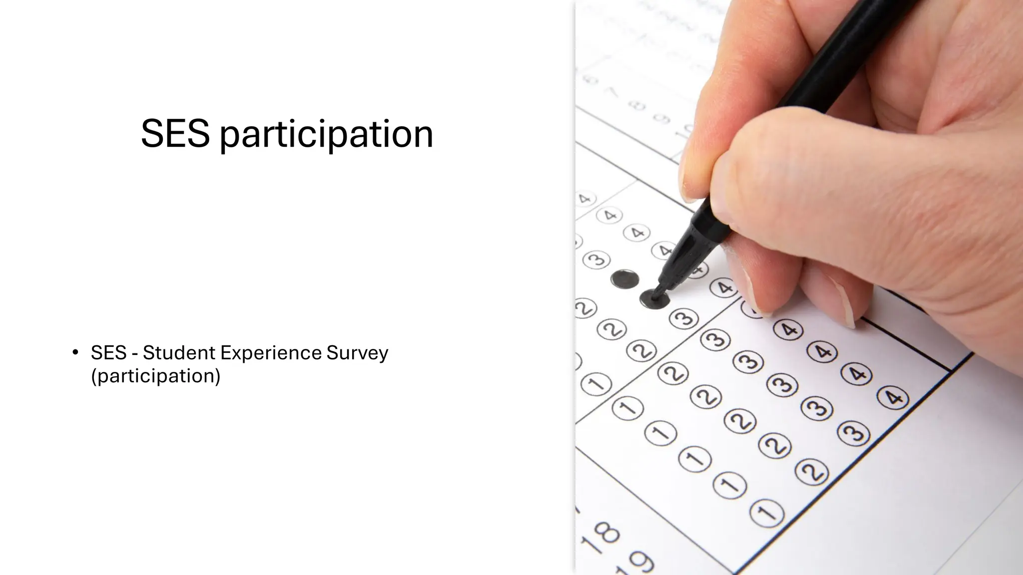 SES participation
• SES - Student Experience Survey
(participation)
 