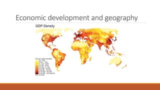 Economic development and geography
 