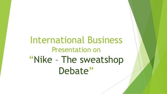 case study 1 nike sweatshops case study 1 nike sweatshops