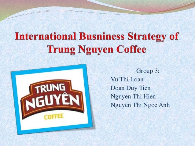 120659687 trung nguyen coffee 120659687 trung nguyen coffee uploaded by hahuyenngoc63 although in spite of unit 8 uploaded by hahuyenngoc63 diversity planning uploaded by hahuyenngoc63 bìa. 120659687 trung nguyen coffee 120659687 trung nguyen coffee uploaded by hahuyenngoc63 although in spite of unit 8 uploaded by hahuyenngoc63 diversity planning uploaded by hahuyenngoc63 bìa.
