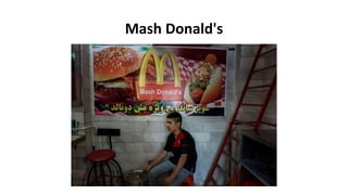 Mash Donald's
 