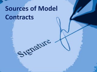 Sources of Model
Contracts
 