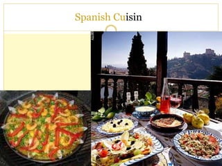 Spanish Cuisine
 